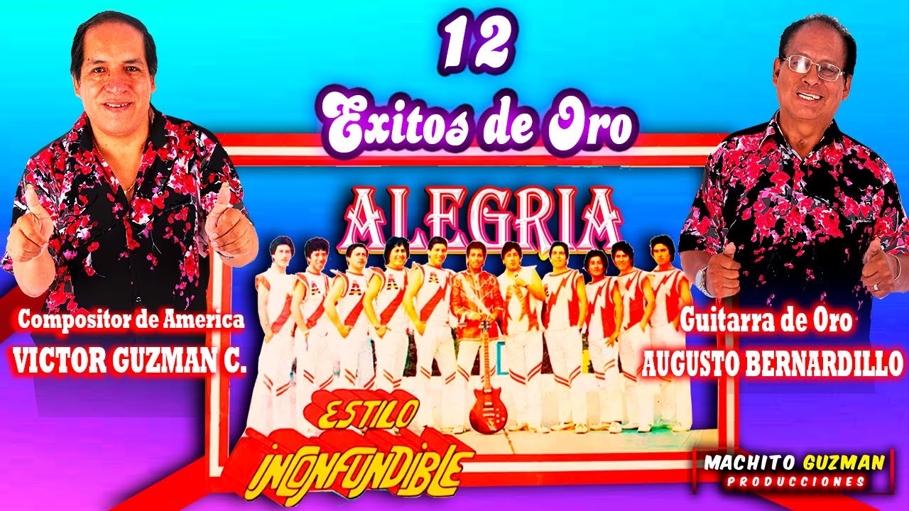 Grupo Alegria / Estilo Inconfundible 2021 / AudioVisual en High Definition