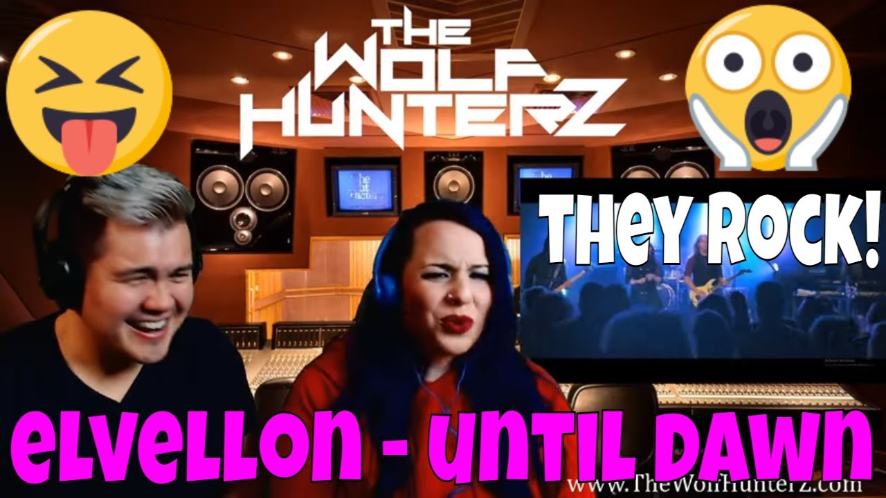 Elvellon - Until Dawn (Official Live Video) | THE WOLF HUNTERZ Jon and Suzi Reaction