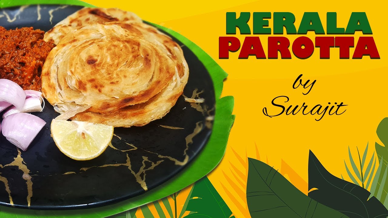 Kerala Parotta | केरल परोट्टा | Kerala Parotta Recipe Hindi | आसान केरल परोट्टा | KITCHEN & COOKING