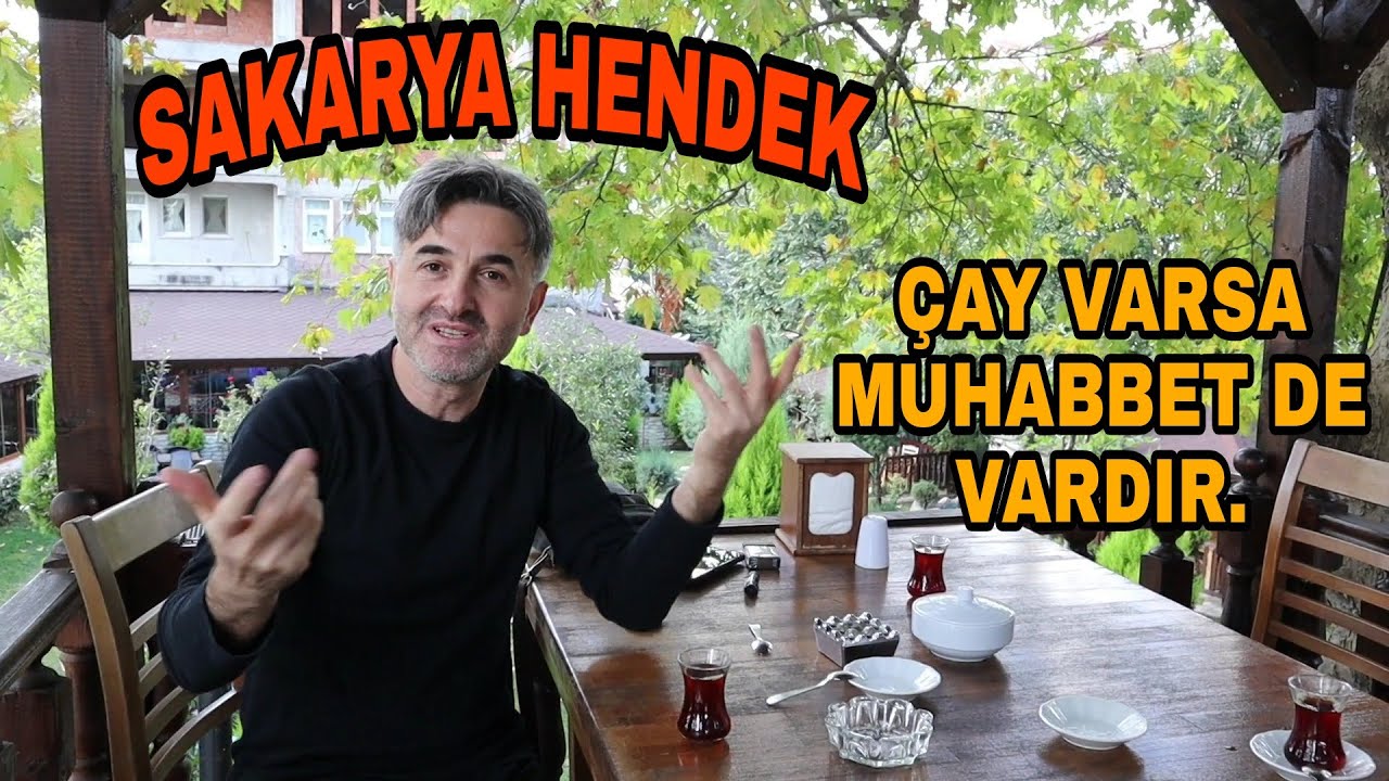 ÇAY SOHBET MUHABBET SAKARYA HENDEK (VLOG)