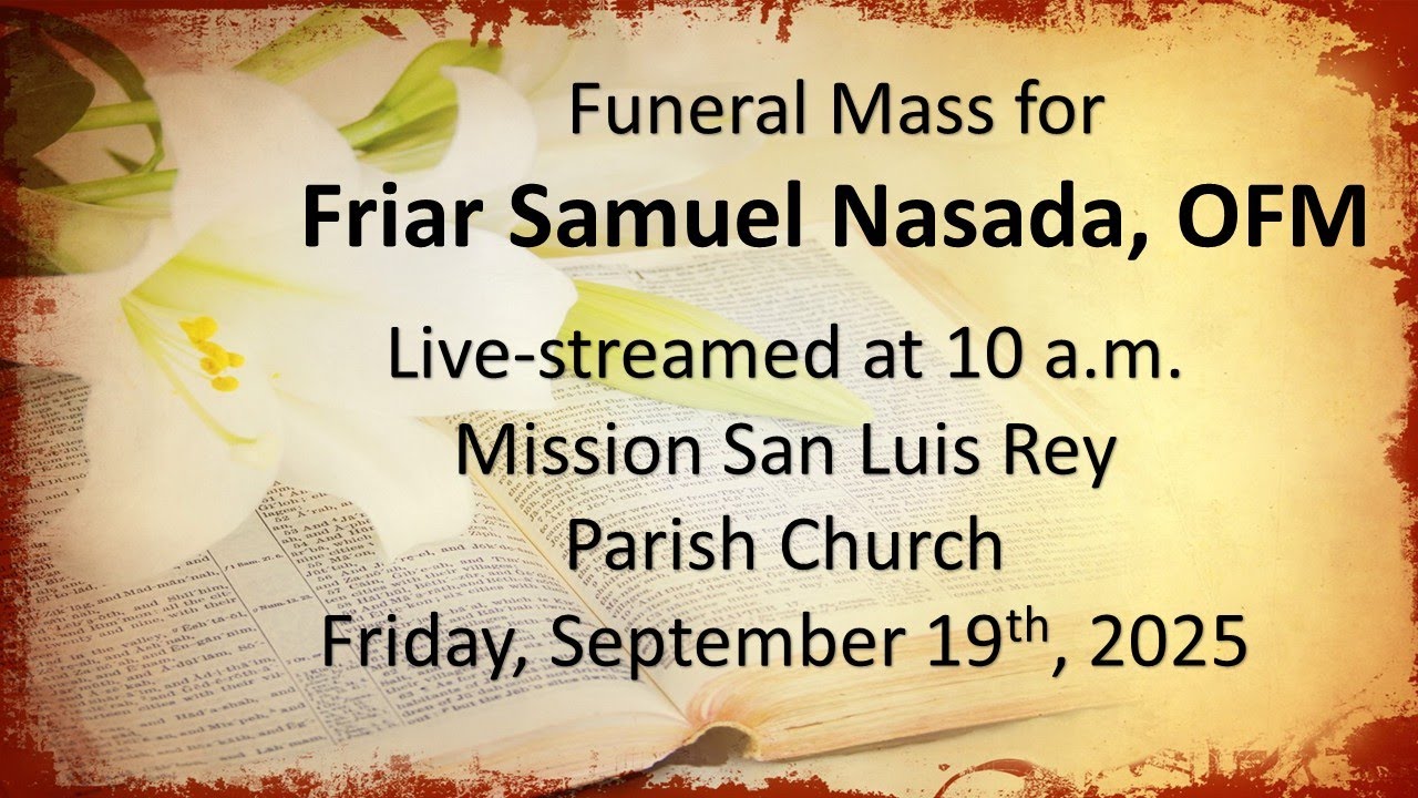 Funeral Mass for Friar Samuel Nasada, OFM 9-19-2025