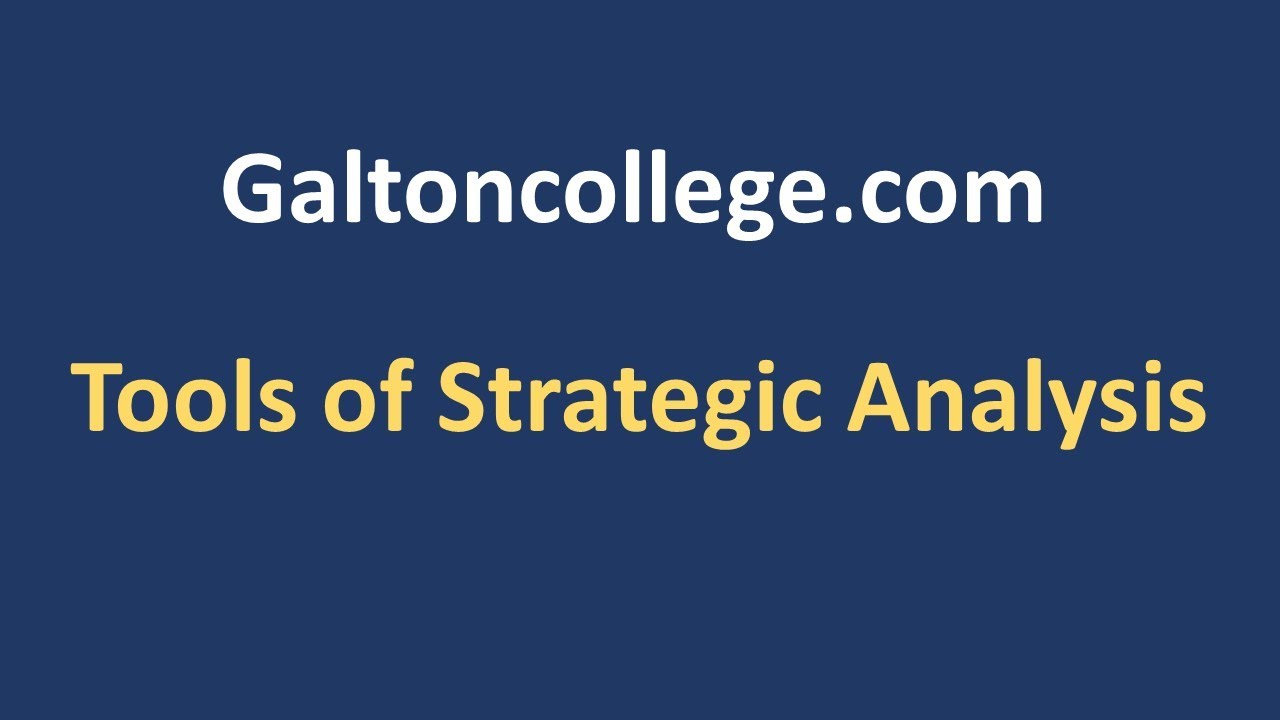Tools of Strategic Analysis