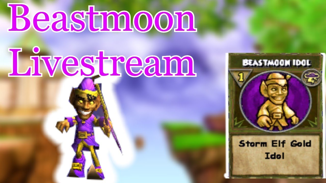GETTING STORM ELF IDOL TODAY! (Wizard101 Beastmoon Livestream)