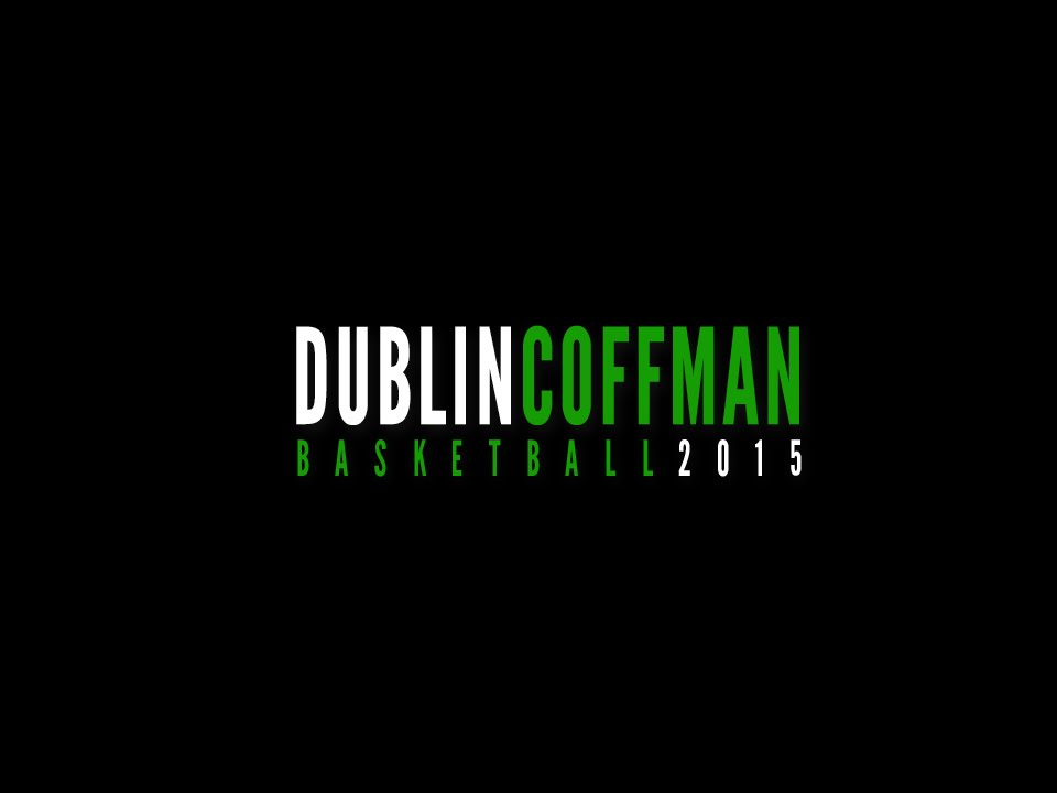 Dublin Coffman Basketball 2015 DVD Trailer