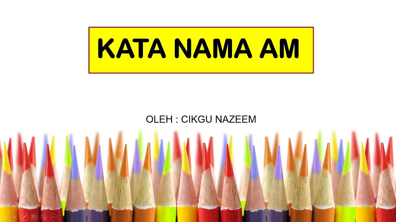 Kata Nama Am | Contoh Ayat | Kuiz