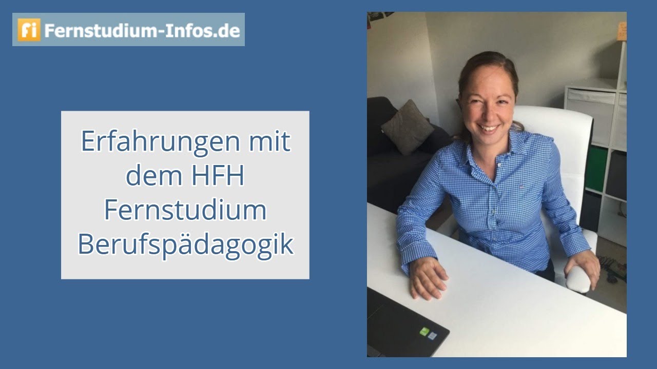Erfahrungen mit dem HFH Fernstudium Berufspädagogik - Hauptpraktikum und Lehrproben