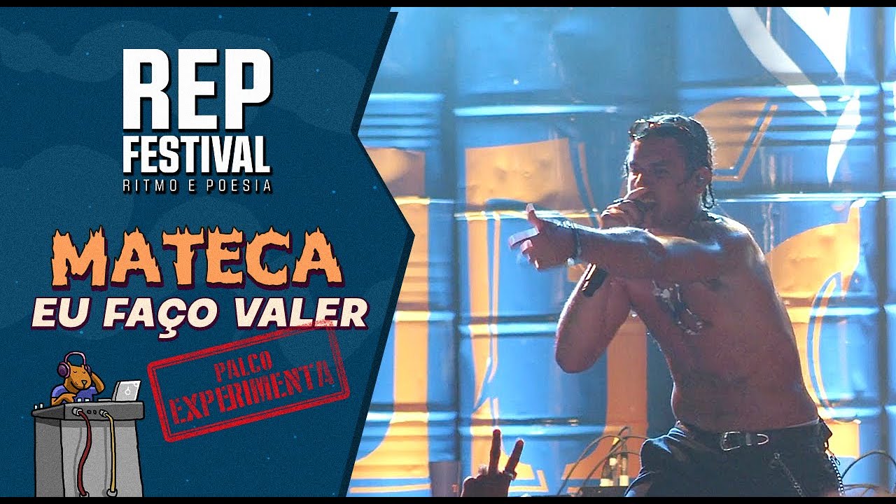 EU FAÇO VALER (AO VIVO @ REP FESTIVAL 2022) - Mateca