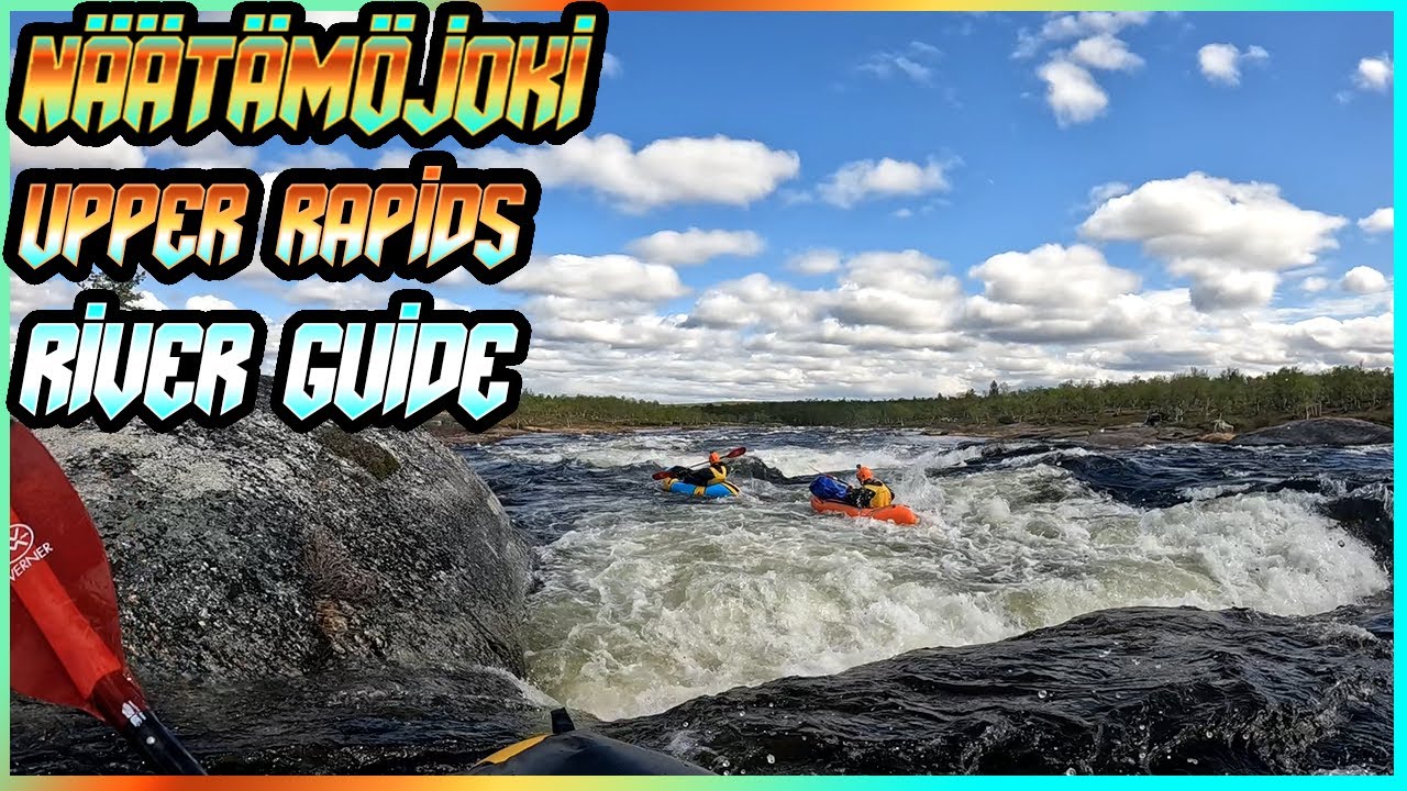 Näätämöjoki River Guide | 2km Upper Rapids Above Opukasjärvi