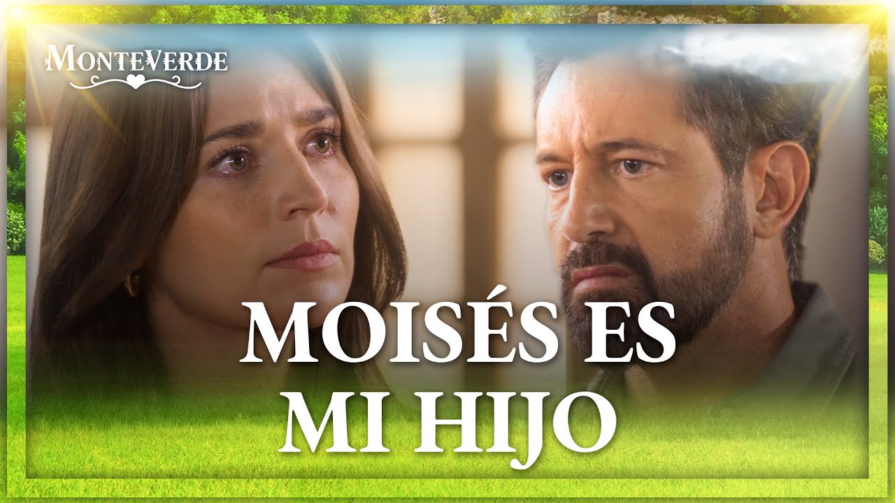 Erika descubre que Moisés es hijo legal de Oscar | Monteverde 3/4 | Capítulo 64
