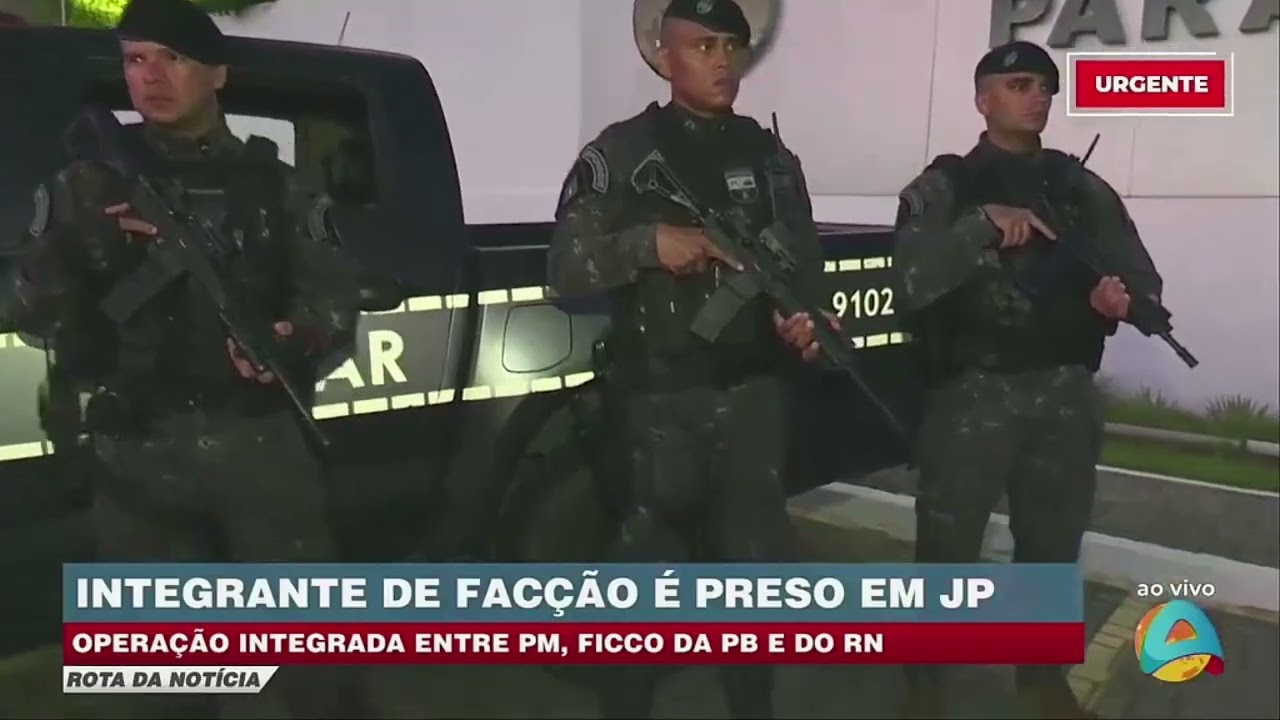 Rota da notícia - Operação conjunta prende membro de facção em João Pessoa