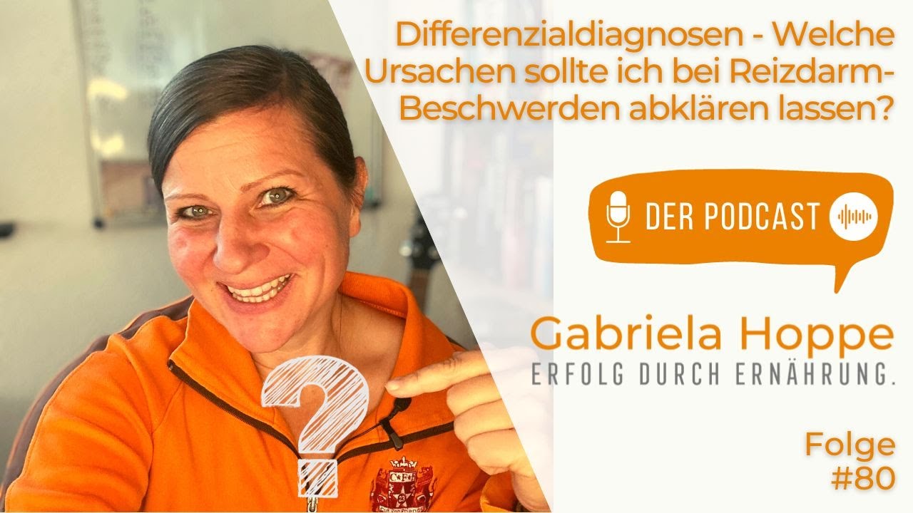 Differenzialdiagnose: Welche Ursachen sollte ich bei Reizdarm-Beschwerden abklären lassen? | #80