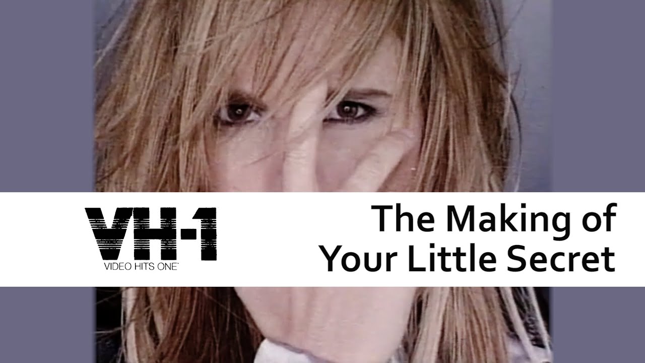 VH1 documentary on the making of Your little secret | 12 December 1995