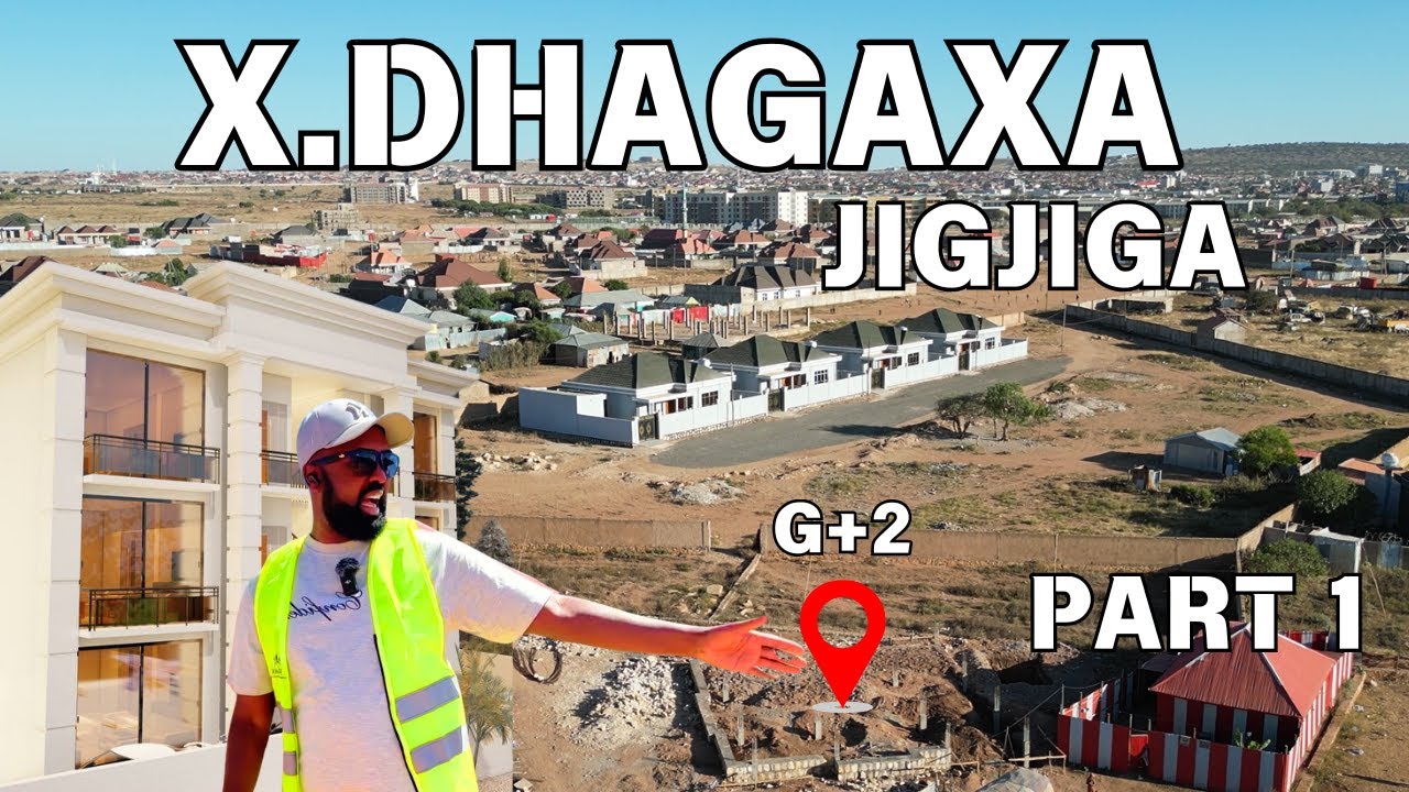 G+2 X.10aad JIGJIGA (PART 1)