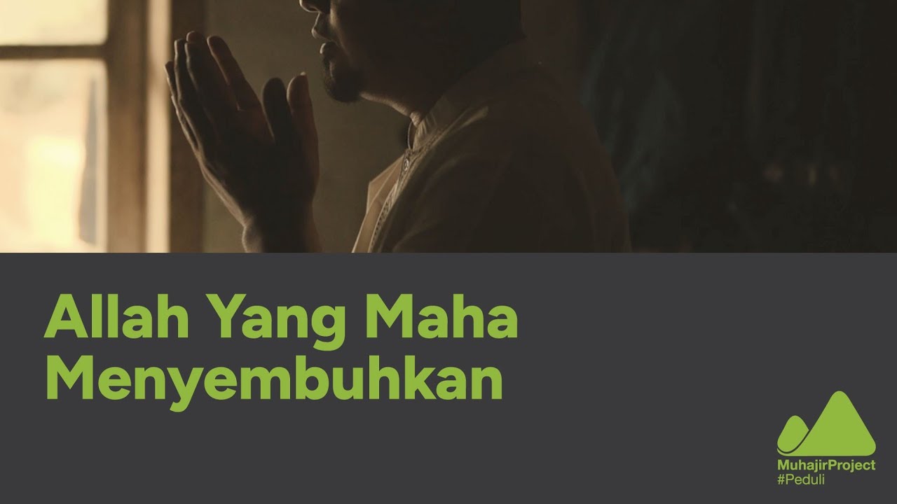 ALLAH YANG MAHA MENYEMBUHKAN
