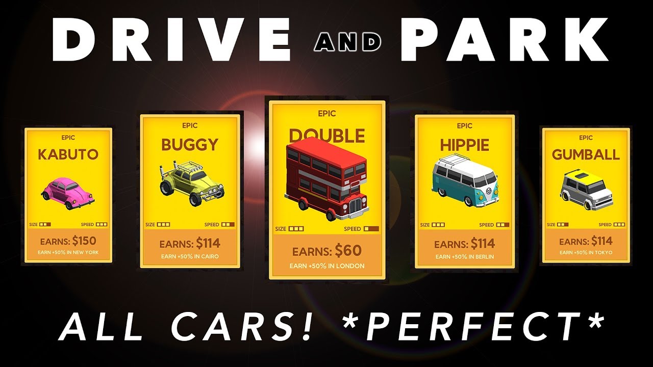 DRIVE AND PARK - ALL CARS UNLOCKED