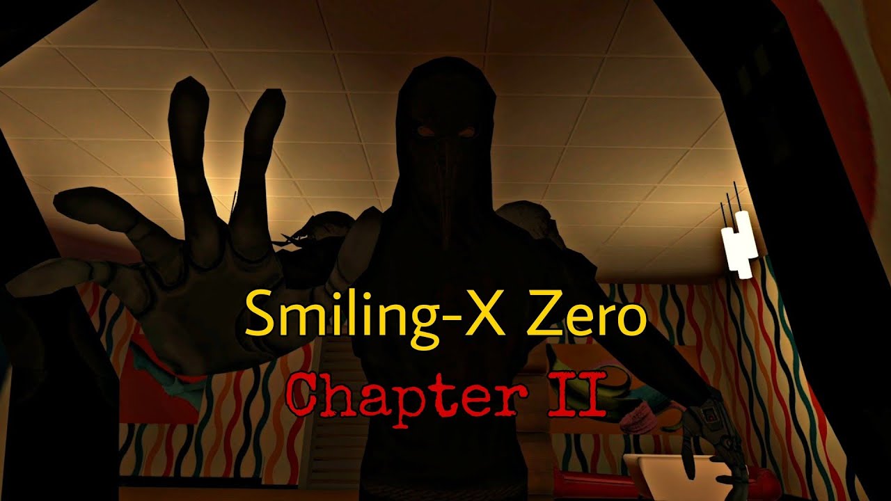 Smiling-X Zero Chapter II Full Gameplay