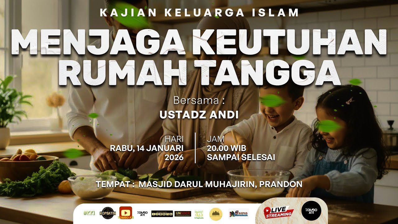 Kajian Keluarga Islam #81 - Menjaga Keutuhan Rumah Tangga