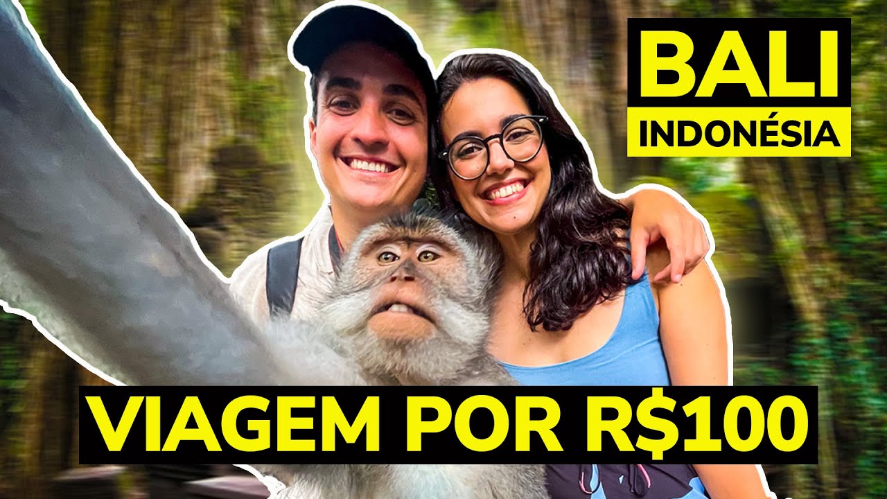 DÁ PARA VIAJAR PARA BALI COM 100 REAIS