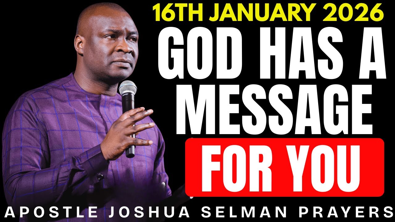 POWERFUL MORNING PRAYER FOR YOU TODAY | APOSTLE JOSHUA SELMAN | 16TH JANUARY 2026
