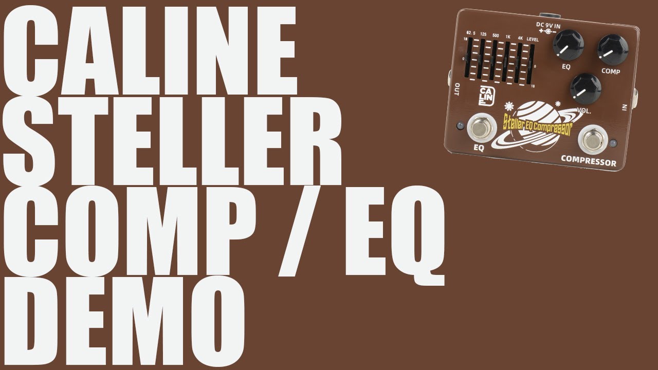 Caline - Steller EQ Compressor (DCP-10) - Demo