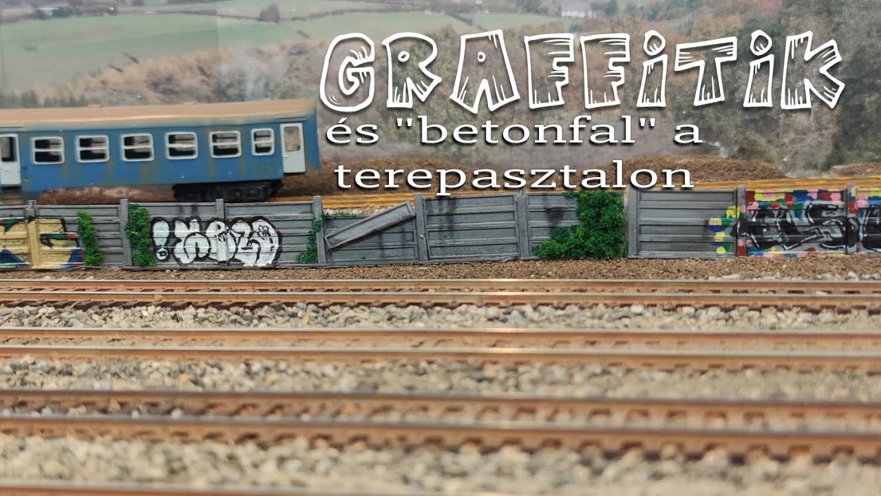 Terepasztal építés-Graffitik a terepasztalon 🇭🇺