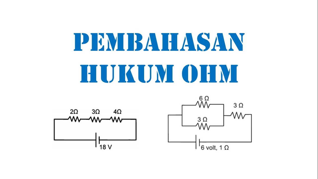 Pembahasan Soal Hukum Ohm (Fisika Kelas 12)