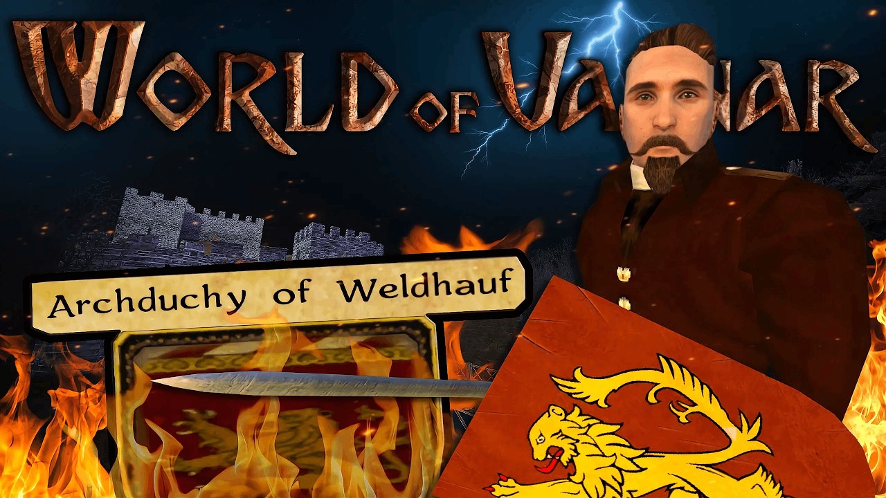Archduchy of Weldhauf  - World of Vasnar | Mount & Blade: Warband - EP4