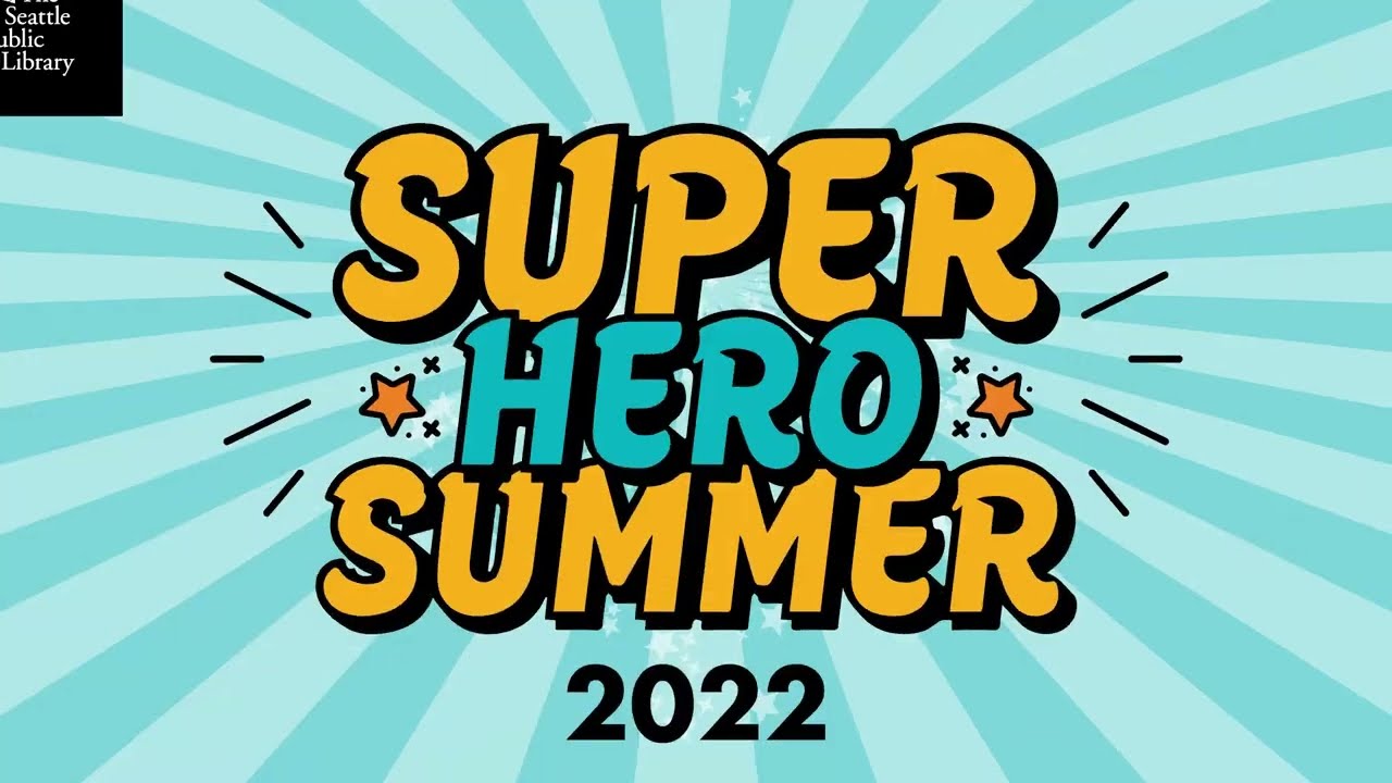 Summer of Learning - Superhero Summer! 2022