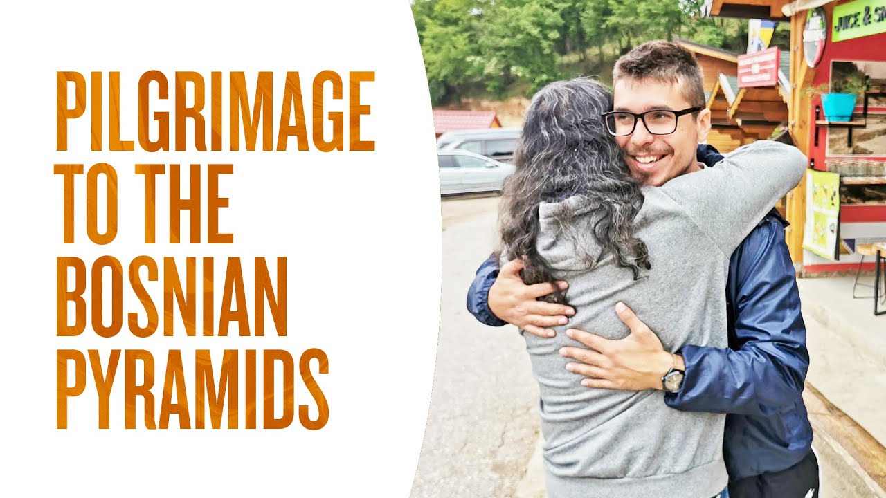 Pilgrimage to The Bosnian Pyramids with Mohanji &ndash; a powerful place to boost your spiritual energy