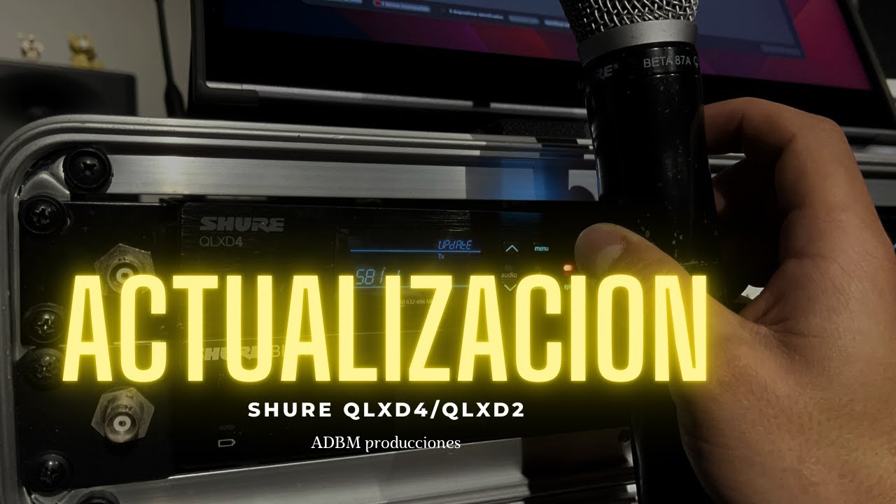 Como actualizar un sistema Shure QLXD4 y su transmisor.🎤  Gu&iacute;a paso a paso!