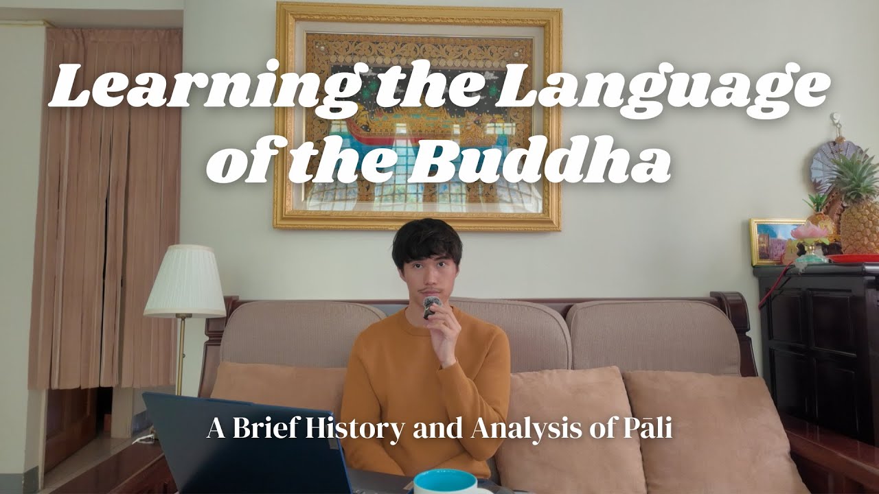 Learning the Language of the Buddha | What It’s Like Studying Pali