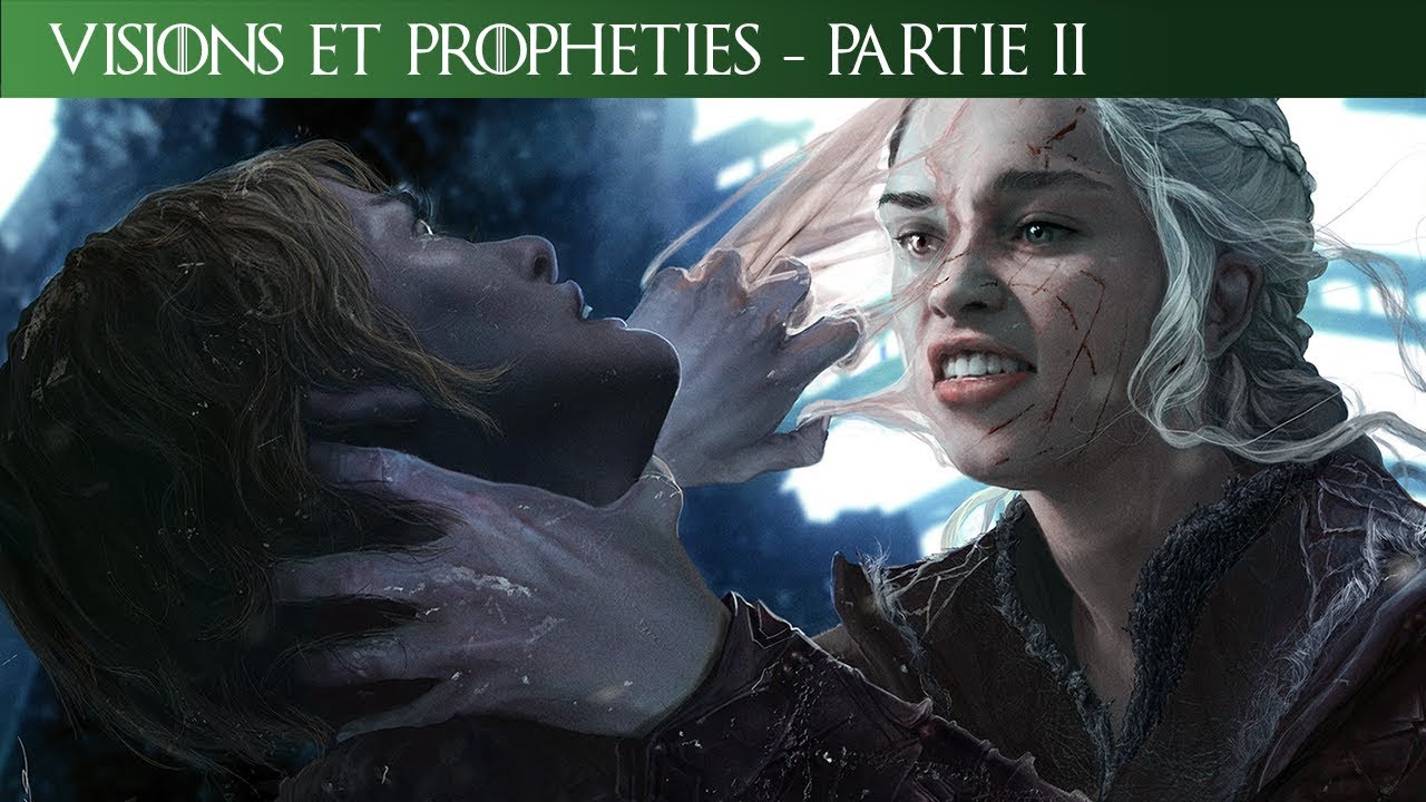 Le Grand Etalon et le Valonqar - Visions et Prophéties : Partie 2 | L'UNIVERS DE GAME OF THRONES