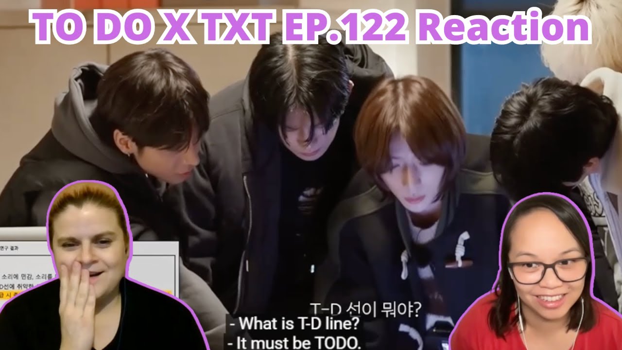 Two MOAs watching TO DO X TXT - EP.122 BETTER WATCH OUT, Part 1 | A TXT Reaction