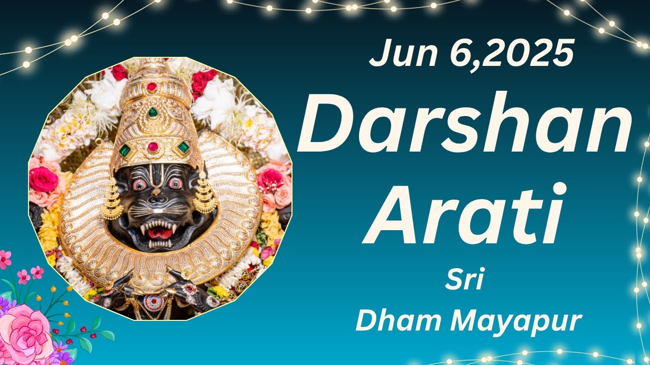 Darshan Arati Sri Dham Mayapur - June 06, 2025