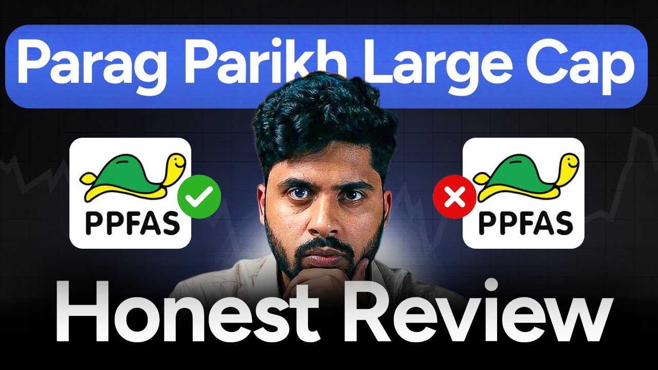 Parag Parikh LARGE Cap Fund Explained | Should You Invest?