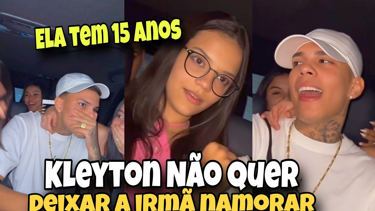 hytalo tenta convencer o kleyton deixar a irmã namorar 🫢