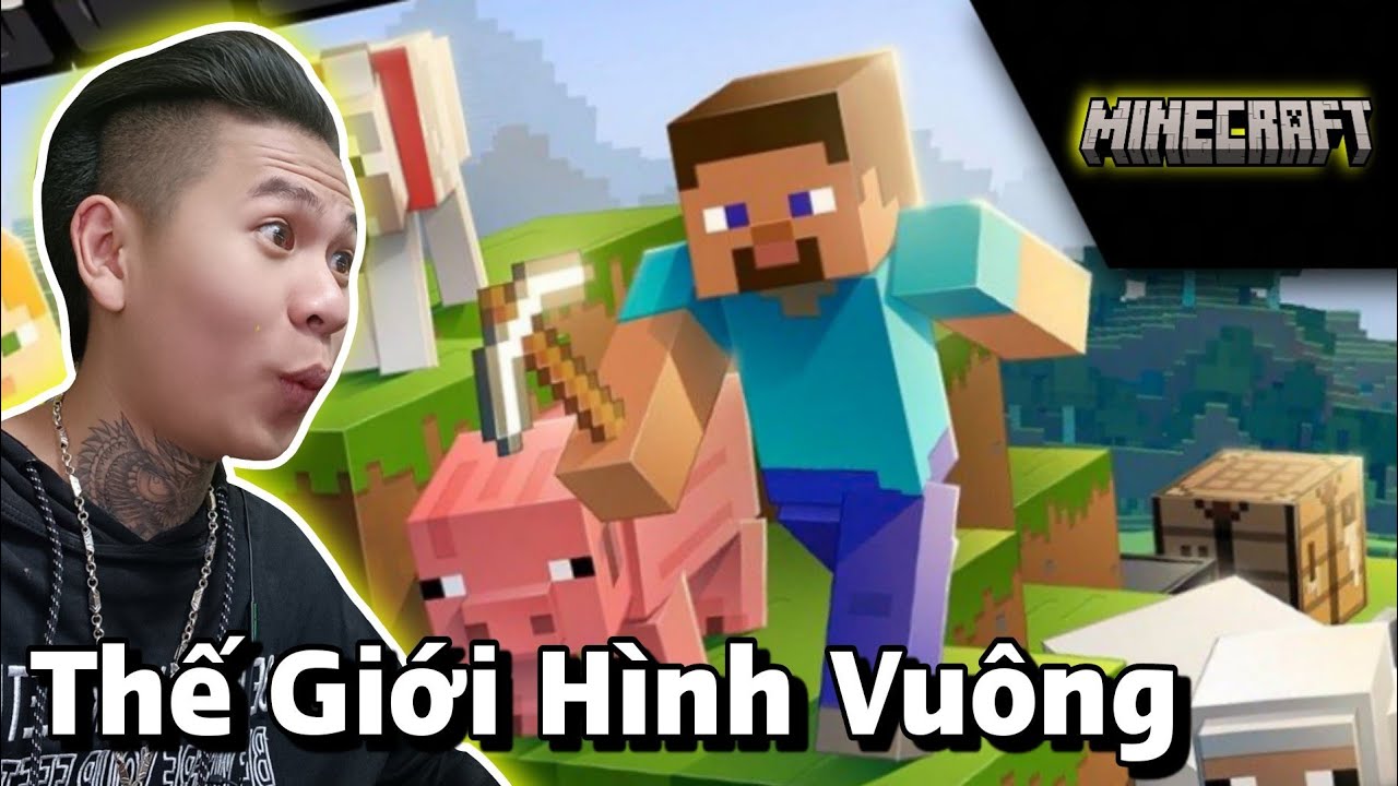 (Minecraft) C.N Gamer Lần Đầu Đến Với Thế Giới Hình Vuông.