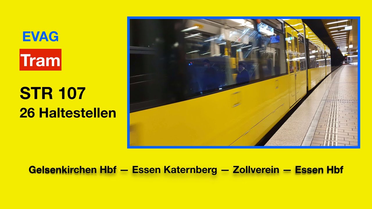 Essen - Strassenbahnlinie 107 / Gelsenkirchen Hbf - Katernberg - Zollverein - Essen Hbf
