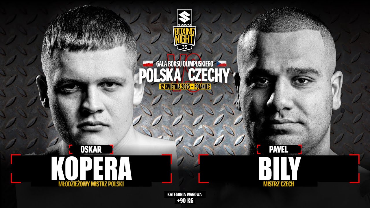 OSKAR KOPERA vs PAVEL BILY | SUZUKI BOXING NIGHT 35 | WALKA 10
