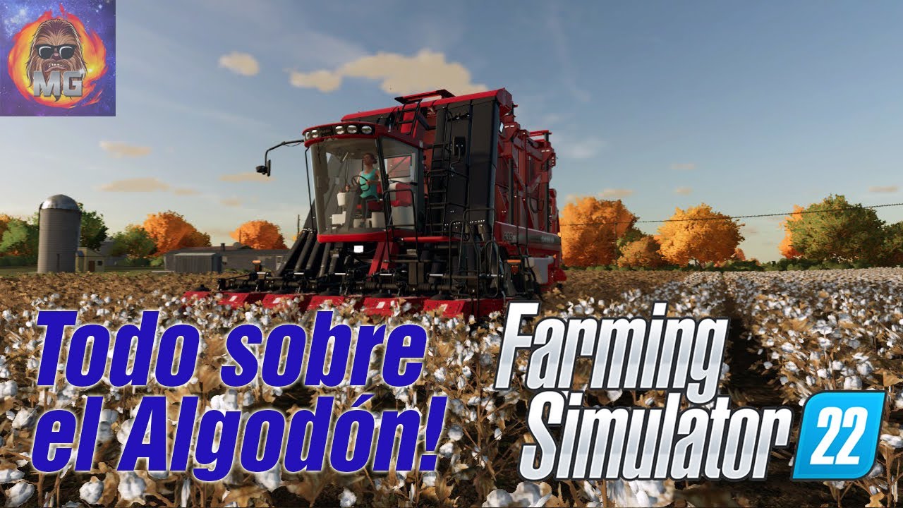 Sembrando y cosechando Algodón Tutorial de Farming Simulator 22