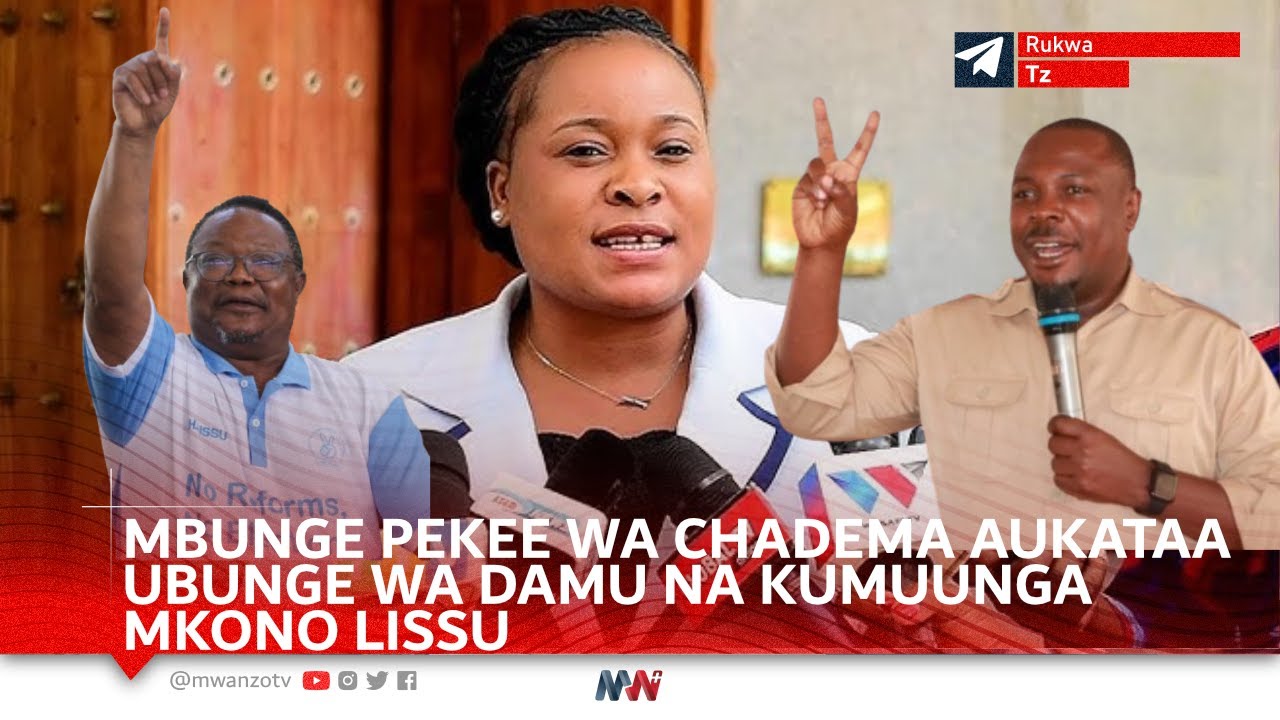 BALAA! MBUNGE PEKEE WA CHADEMA AZUWA KIZAA ZAA, AUKATAA UBUNGE WA DAMU, AUNGA MKONO CHAMA CHAKE