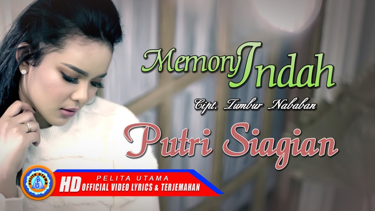 Putri Siagian - MEMORI INDAH (Official Lyric Video)