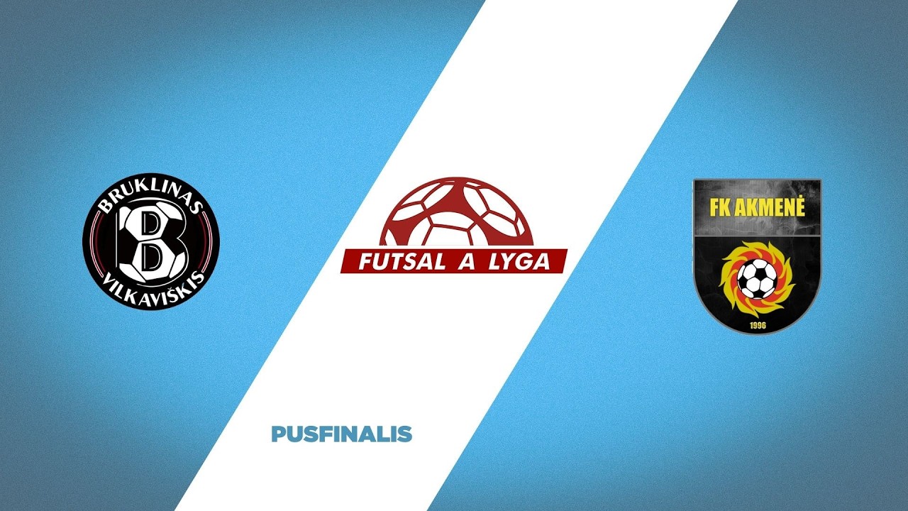 Futsal A lyga. Pusfinalis: FK Bruklinas - FK Akmenės kraštas (2026-03-15)