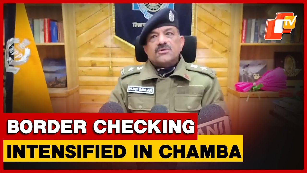 SP Vijay Kumar Details Chamba Border Security With J&K, Punjab