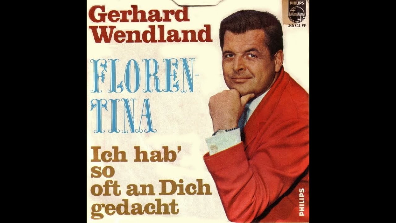 Gerhard Wendland - Ich hab' so oft an dich gedacht