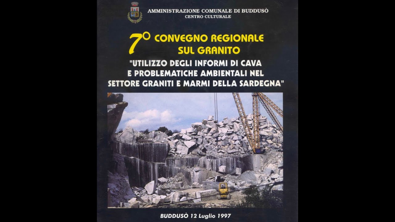 7° Convegno Regionale sul Granito - Buddusò, 1997