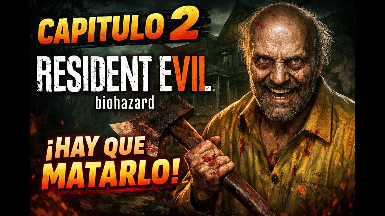 Resident evil 7 Biohazard : Capitulo 2