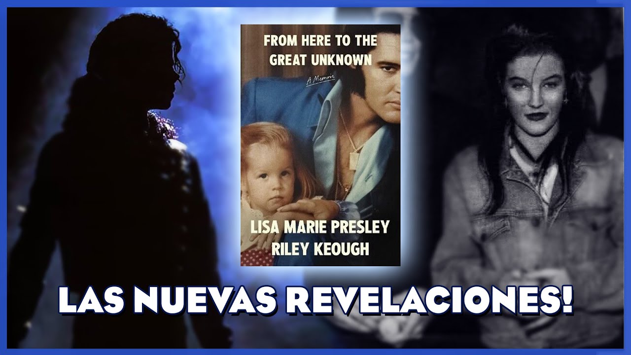 ¿COMO PUEDES RECORDAR ESO? - Memorias de LISA MARIE PRESLEY sobre MICHAEL JACKSON