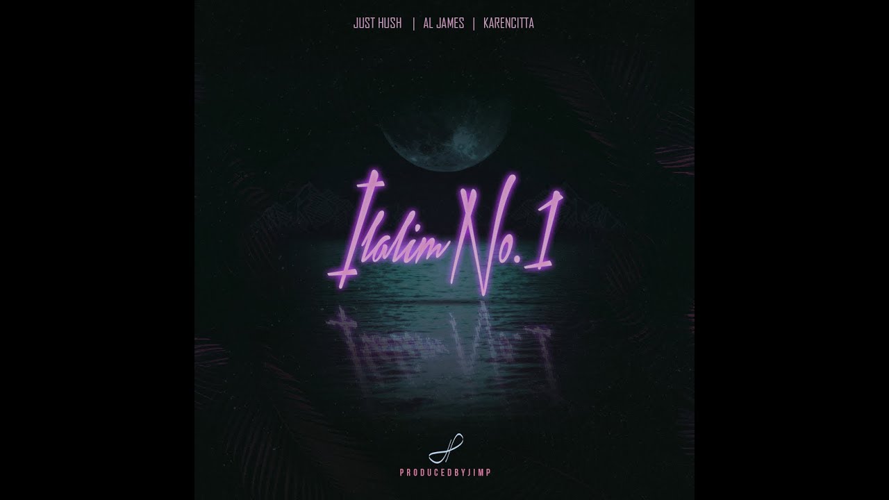 Jim P - Ilalim No. 1 feat. Just Hush, Al James & Karencitta