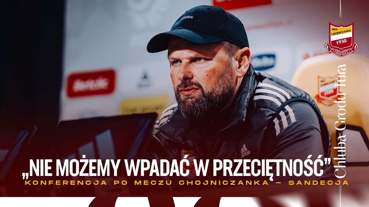 Konferencja po meczu Chojniczanka - Sandecja Nowy Sącz (0:1 | konferencja)